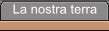 La nostra terra